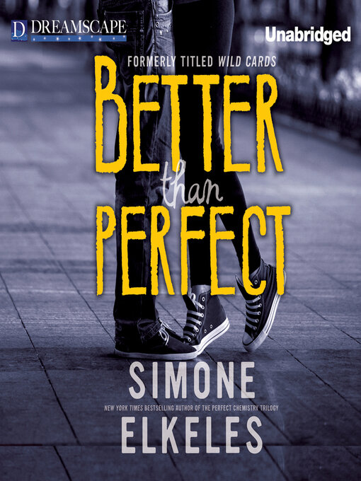 Title details for Better Than Perfect by Simone Elkeles - Available